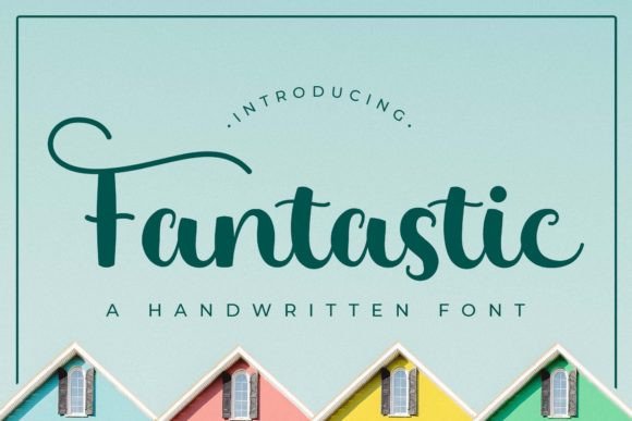 Fantastic: A Handwritten Font with Authentic Charm