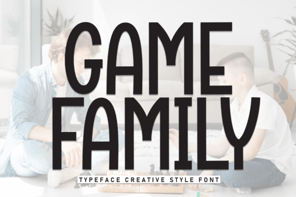 Game Family: The Handwritten Font for Friendly Brands