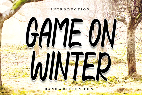 Game on Winter: A Handwritten Font That Brings Cheerful Energy