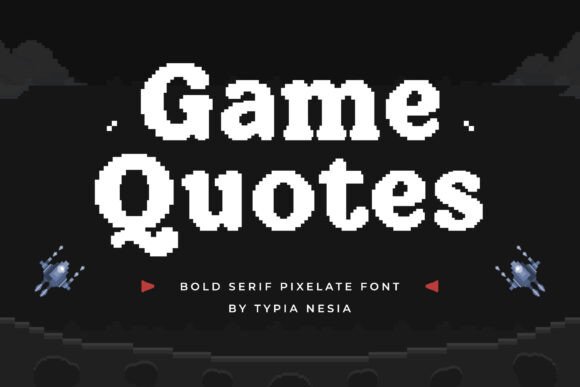 Game Quotes: A Bold Serif Font with Retro Pixel Charm