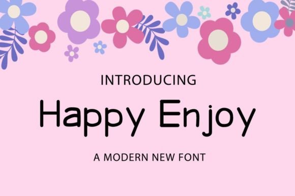 Happy Enjoy: Your Go-To Typeface for Captivating Visuals