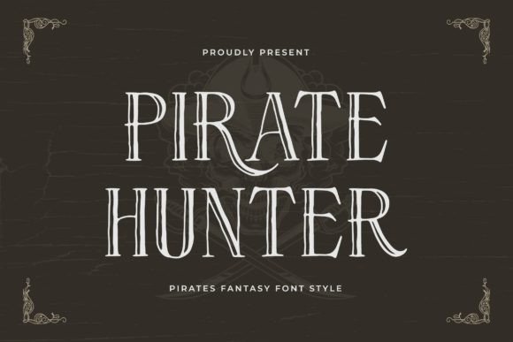 Pirate Hunter: A Typeface Built for Adventure and Bold Branding