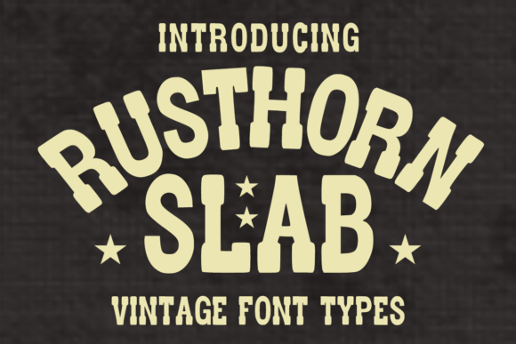Rusthorn Slab: The Vintage Font That Packs a Punch
